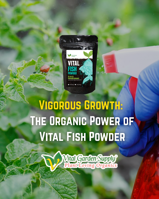 Unleash Vigorous Growth: The Organic Power of Vital Fish Powder